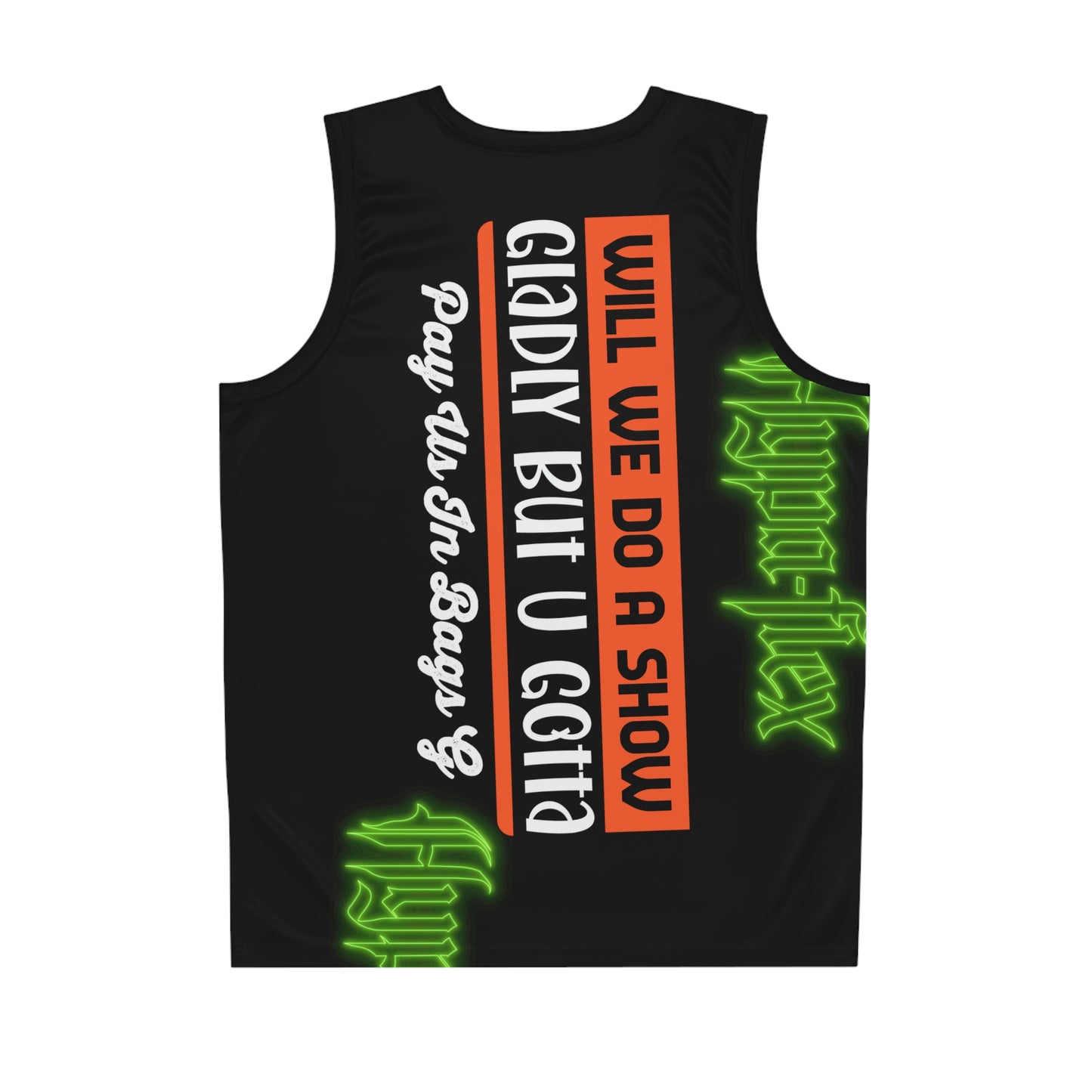 Black Flawdawear Limited Edition OG Rich Daddy “Will We Do A Show Gladly But U Gotta Pay Us In Bags G” Basketball Playuz Jersey