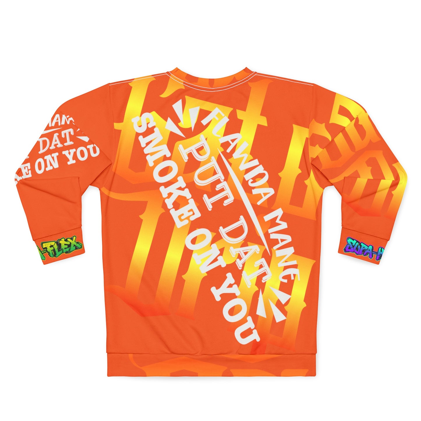 Orange Gator Drip Exclusive Supa-Heavy Excess-Stunna Hypa-Flex Limited Edition OG Alligator Playuz “Flawda Mane Put Dat Smoke On You” Unisex Playuz Sweatshirt