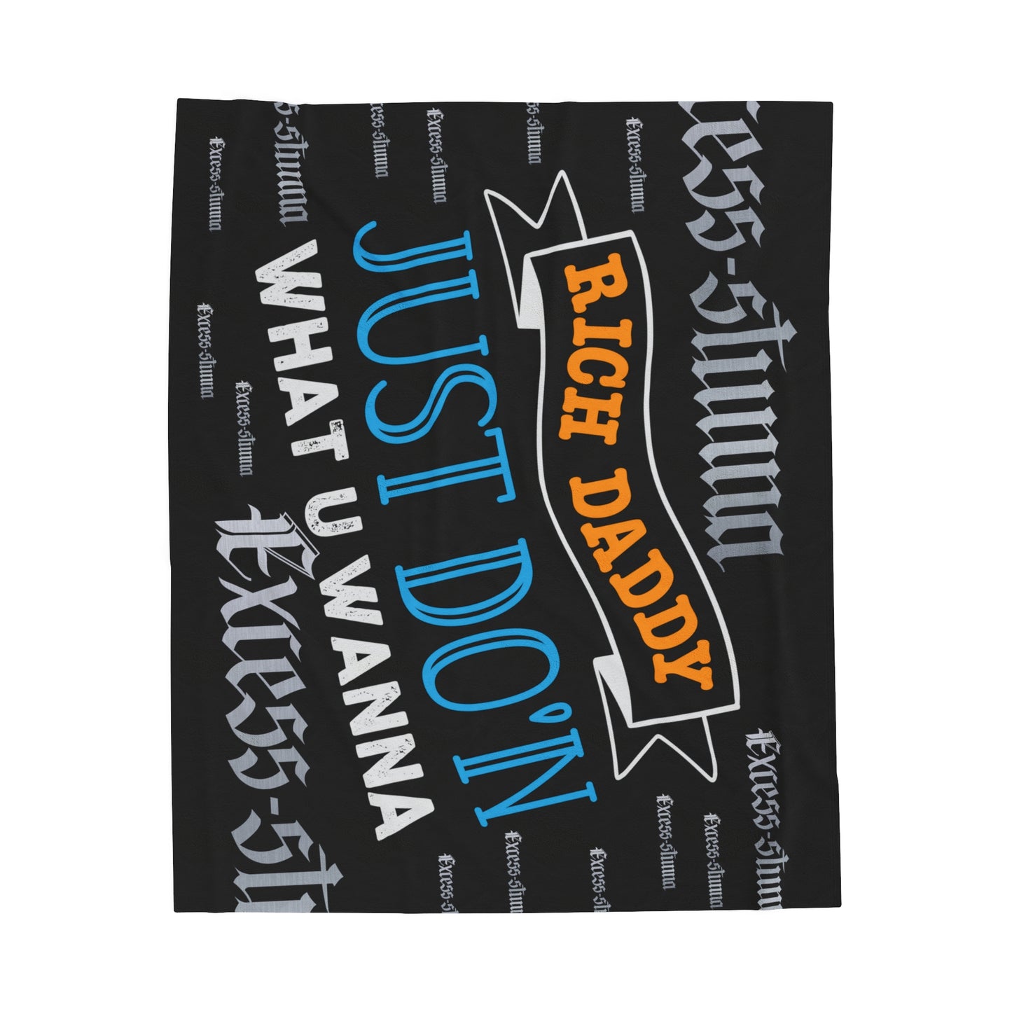 Black Gator Drip Exclusive Supa-Heavy Excess-Stunna Hypa-Flex Limited Edition OG Rich Daddy “Rich Daddy Just Do’n What U Wanna” Velveteen Plush Playuz Blanket