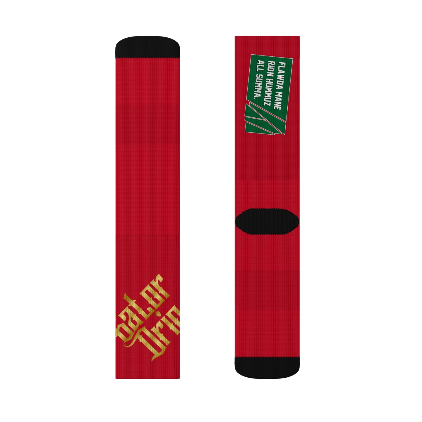 Dark Red Gator Drip Supa-Heavy Excess-Stunna Hypa-Flex Limited Edition OG Flawda Mane “Flawda Mane Ridn Hummuz All Summa.” Medium Playuz Socks