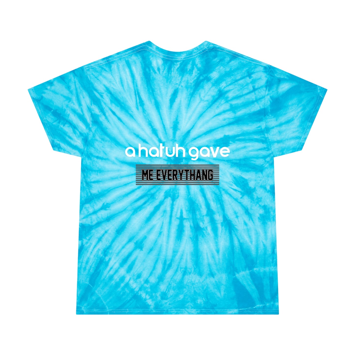 Cyclone Turquoise Flawdawear Limited Edition OG Flawda Mane "A Hatuh Gave Me Everythang" Tie-Dye Playuz Tee