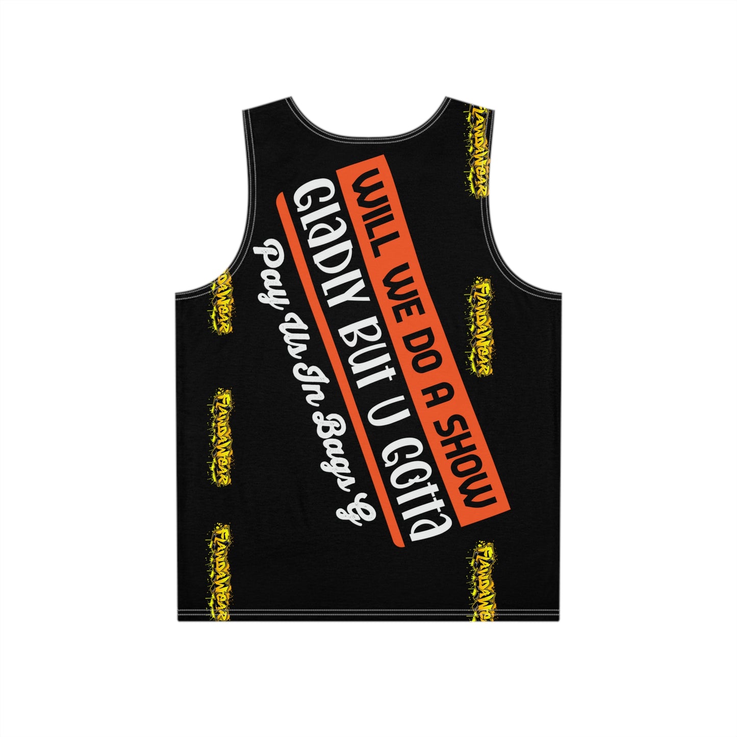 Black Flawdawear Limited Edition OG Rich Daddy “Will We Do A Show Gladly But U Gotta Pay Us In Bags G” Men’s Playuz Tank