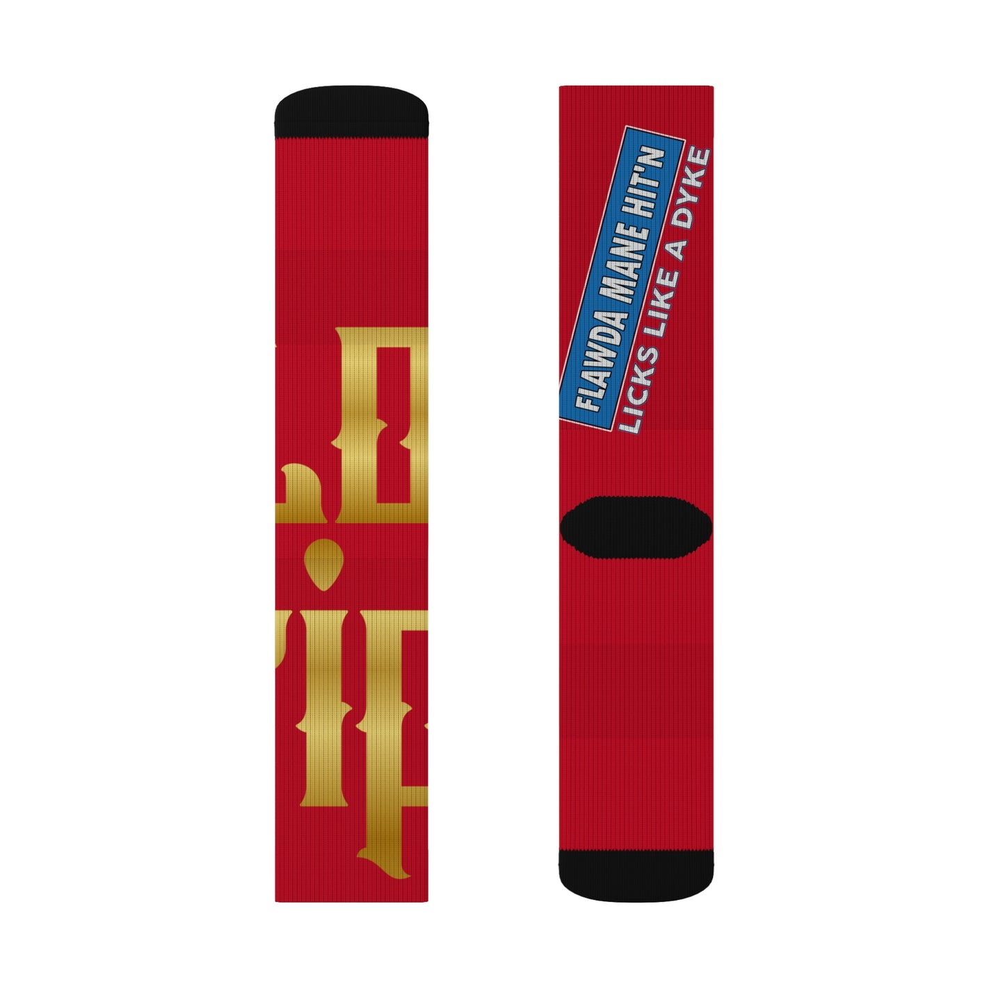 Red Gator Drip Supa-Heavy Excess-Stunna Hypa-Flex Limited Edition OG Flawda Mane “Flawda Mane Hit’n Licks Like A Dyke” Medium Playuz Socks