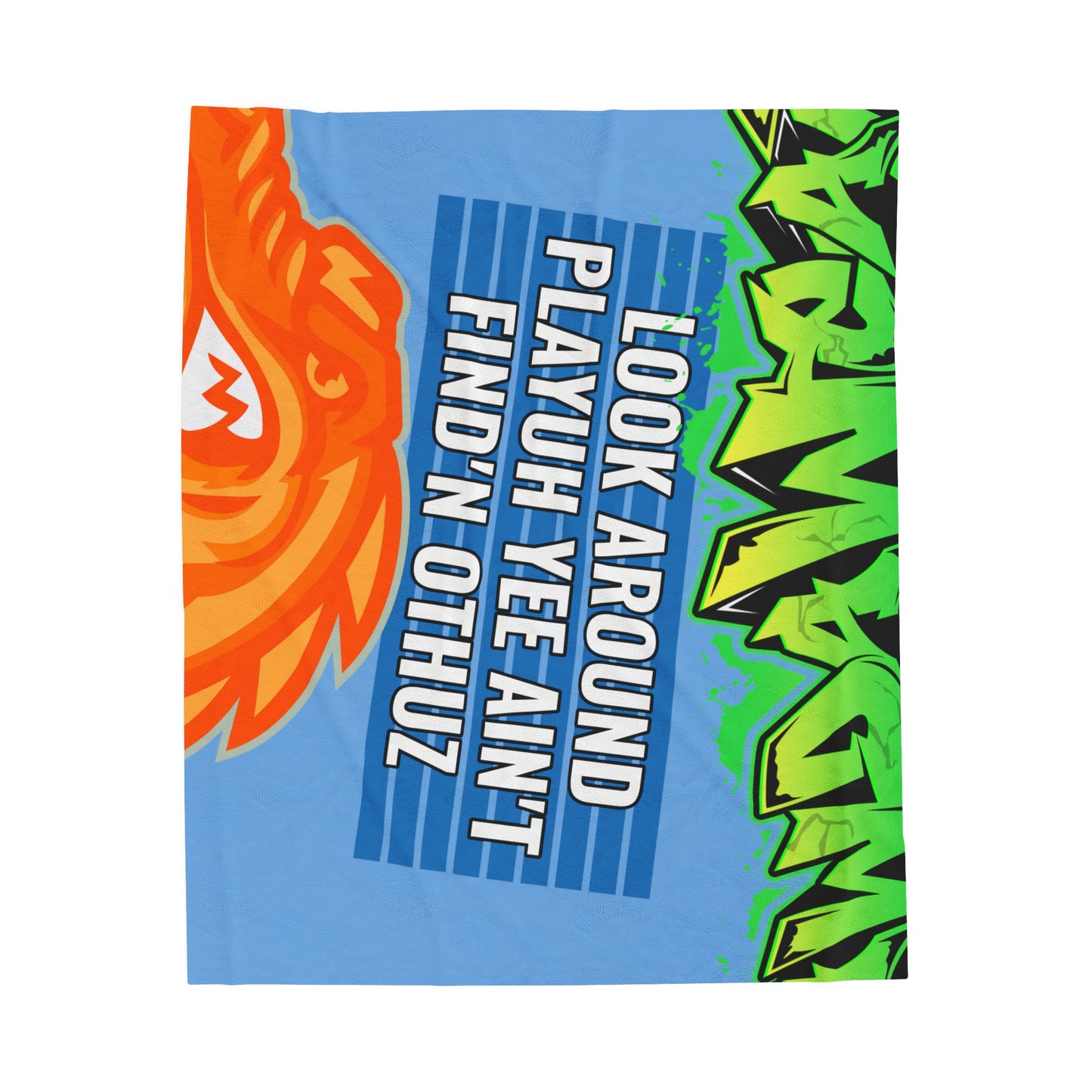 Light Blue Flawdawear Limited Edition OG Rich Daddy “Look Around Playuh Yee Ain’t Find’n Othuz” Velveteen Plush Playuz Blanket