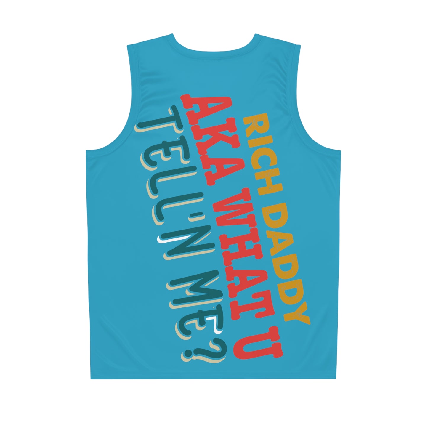 Turquoise Flawdawear Rich Daddy “Rich Daddy AKA What U Tell’n ME?” Limited Edition OG Men’s Basketball Playuz Jersey