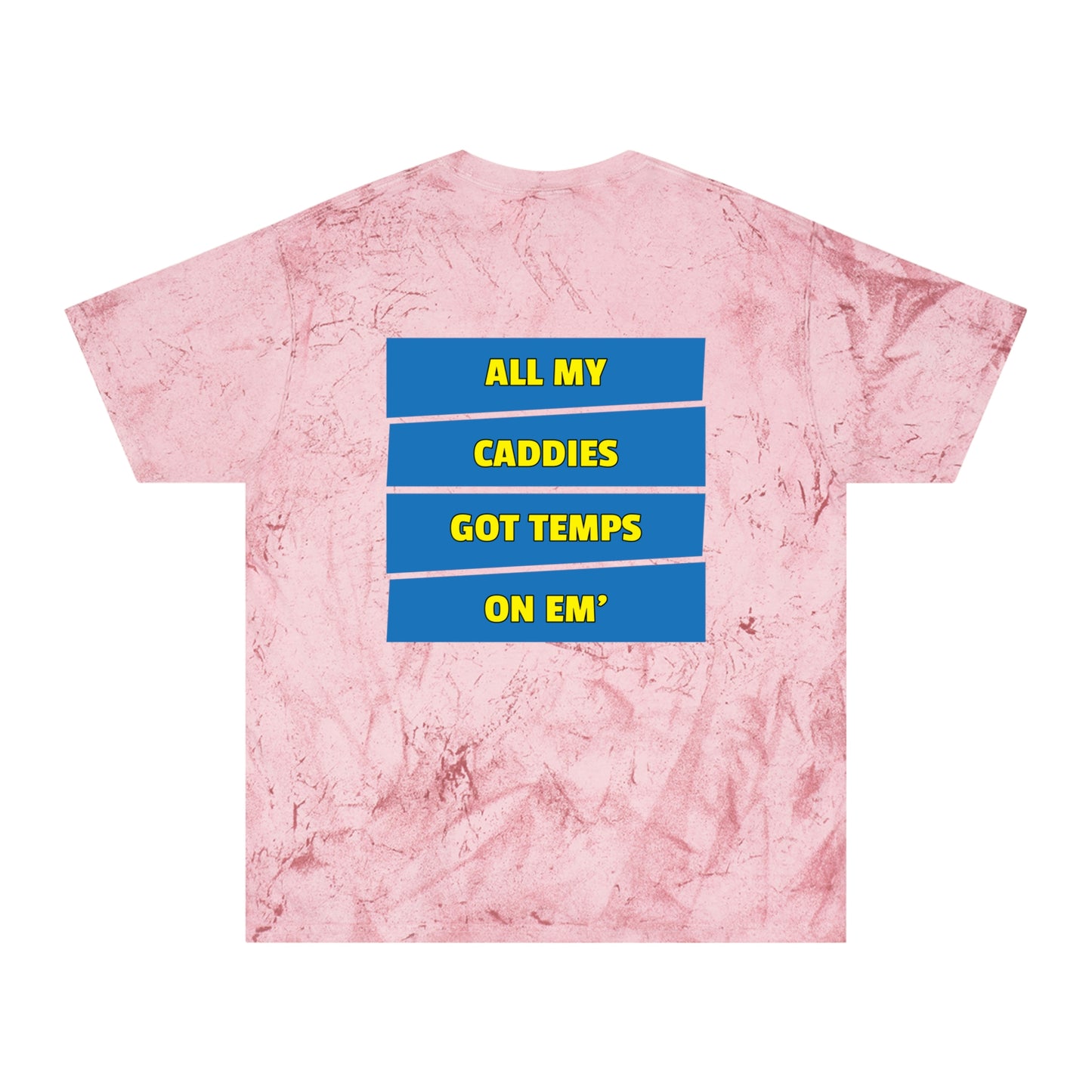Clay Gator Drip Exclusive Supa-Heavy Excess-Stunna Hypa-Flex Limited Edition OG Unisex Rich Daddy "All My Caddies Got Temps On Em" Unisex Color Blast Playuz T-Shirt