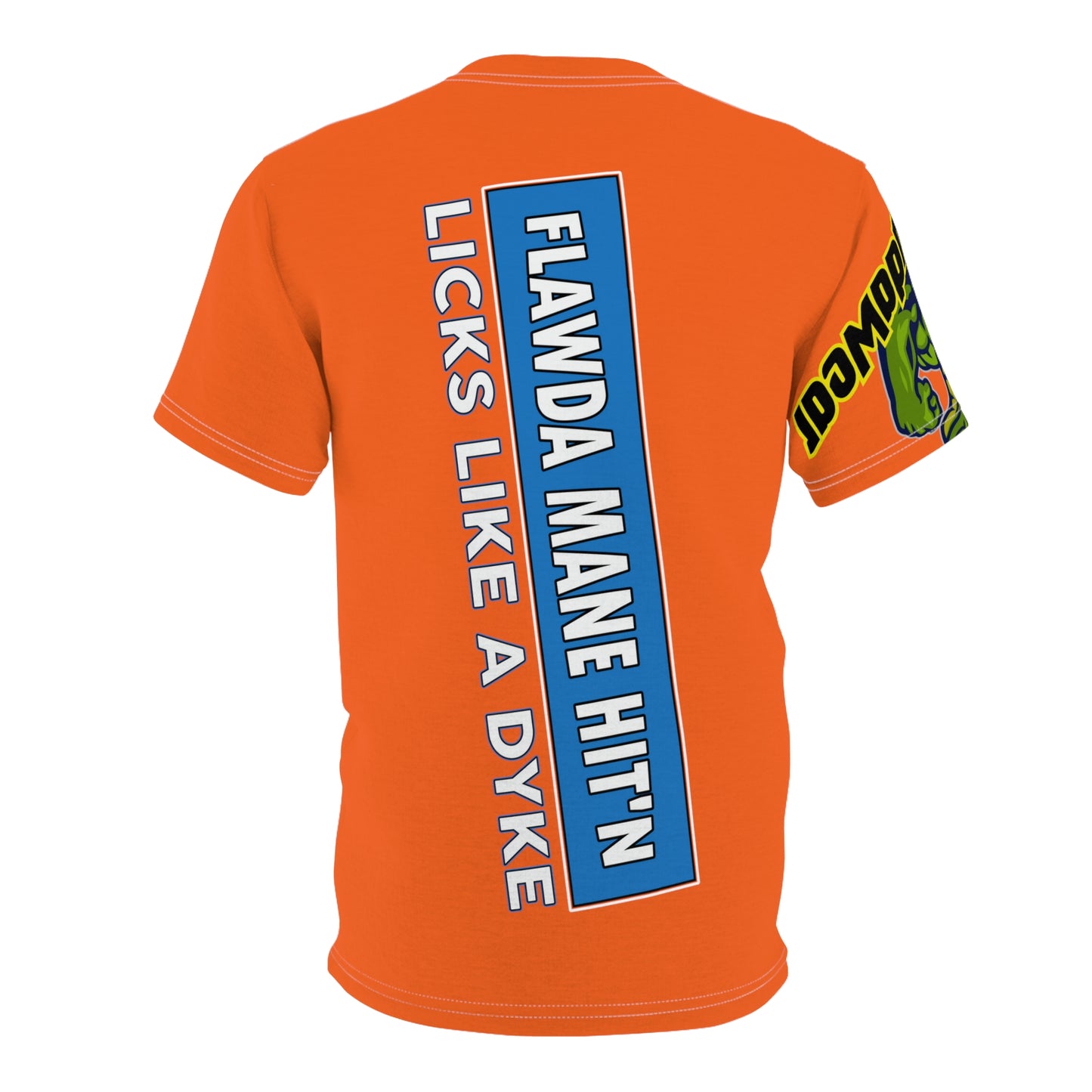 Orange Flawdawear Limited Edition OG Flawda Mane “Flawda Mane Hit’n Licks Like A Dyke” Unisex Cut & Sew Playuz Tee