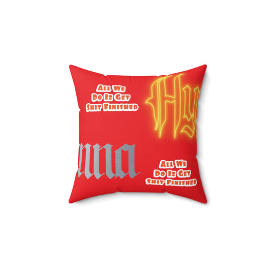 Red Gator Drip Exclusive Supa-Heavy Excess-Stunna Hypa-Flex Limited Edition OG Alligator Playuz “All We Do Iz Get Shit Finished” Spun Polyester Square Playuz Pillow