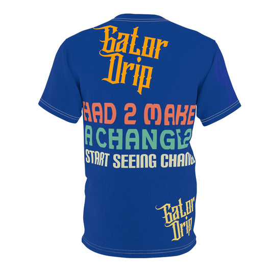 Dark Blue Gator Drip Exclusive Supa-Heavy Excess-Stunna Flex Alligator Playuz Limited Edition OG Multi-Logo Flawda Mane “Had 2 Make A Change 2 Start Seeing Change" Unisex Cut & Sew Playuz Tee