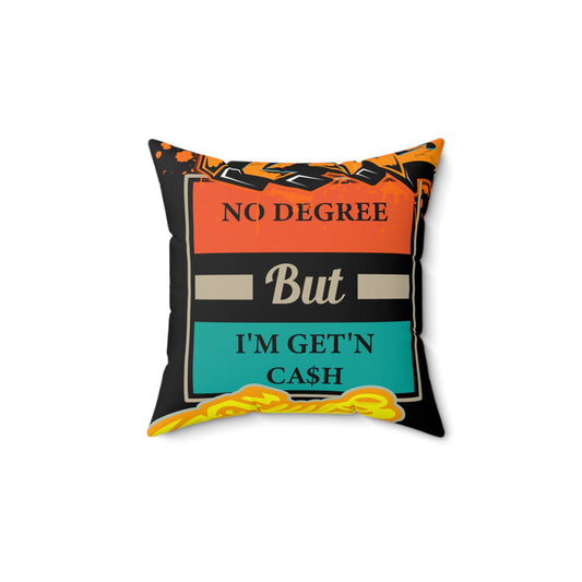 Black Flawdawear Limited Edition OG Flawda Mane “No Degree But I’m Get’n Ca$h” Spun Polyester Square Playuz Pillow