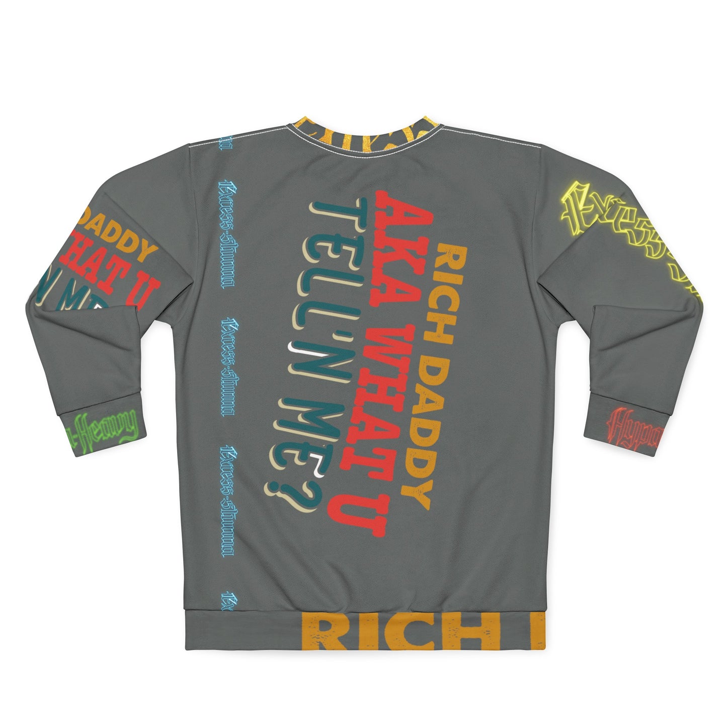 Dark Grey Gator Drip Exclusive Supa-Heavy Excess-Stunna Hypa-Flex Limited Edition OG Rich Daddy “Rich Daddy AKA What U Tell’n ME?” Unisex Playuz Sweatshirt