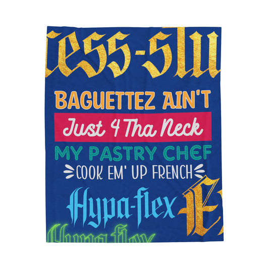 Dark Blue Gator Drip Exclusive Supa-Heavy Excess-Stunna Hypa-Flex Limited Edition OG Alligator Playuz “Baguettez Ain’t Just 4 Tha Neck My Pastry Chef Cook Em’ Up French” Velveteen Plush Playuz Blanket