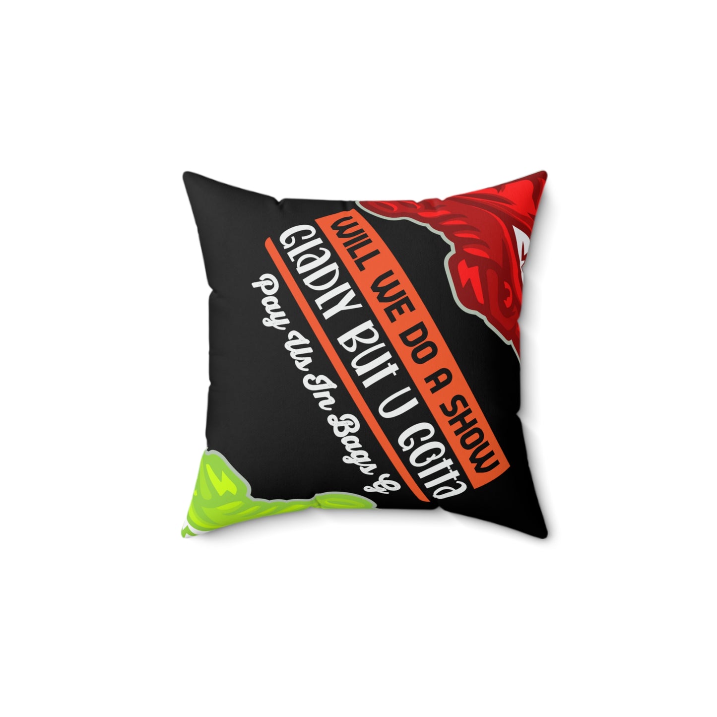 Black Flawdawear Limited Edition OG Rich Daddy “Will We Do A Show Gladly But U Gotta Pay Us In Bags G” Spun Polyester Square Playuz Pillow