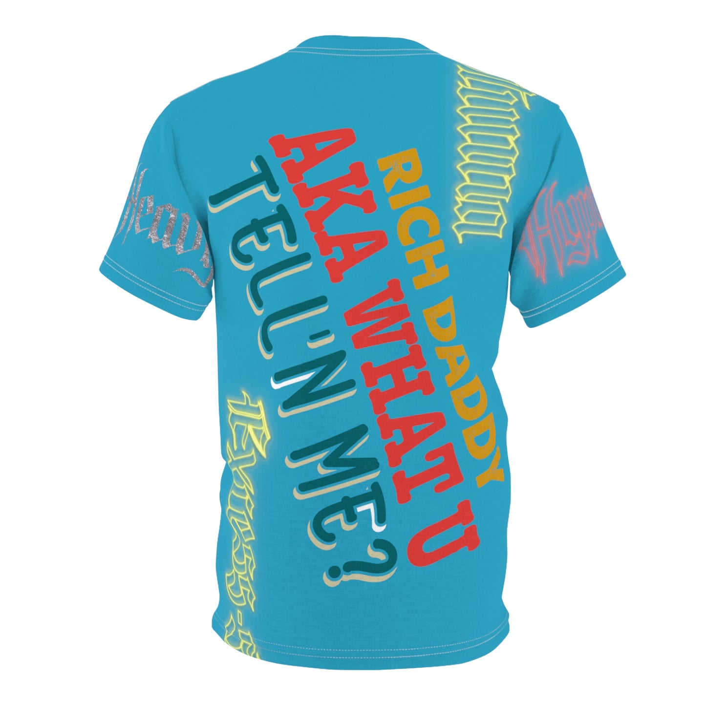 Turquoise Gator Drip Exclusive Supa-Heavy Excess-Stunna Hypa-Flex Limited Edition OG Rich Daddy “Rich Daddy AKA What U Tell’n ME?” Unisex Cut & Sew Playuz Tee
