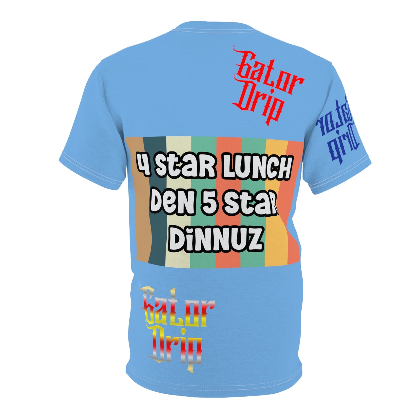 Light Blue Gator Drip Exclusive Supa-Heavy Excess-Stunna Flex Alligator Playuz Limited Edition OG Multi-Logo Rich Daddy “4 Star Lunch Den 5 Star Dinnuz" Unisex Cut & Sew Playuz Tee