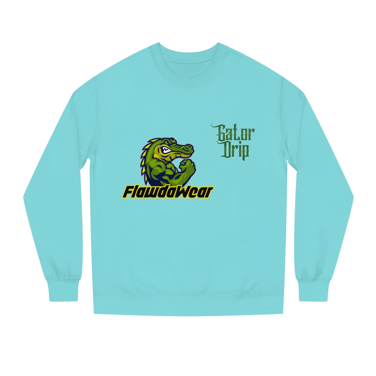 Mint Flawdawear x Gator Drip Supa-Heavy Excess-Stunna Hypa-Flex Limited Edition OG Rich Daddy "My Papuh Do Push-Ups N' Tha Yard Like A OG" Unisex Crew Neck Playuz Sweatshirt