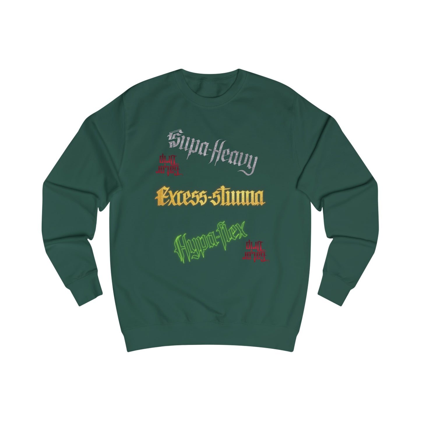 Bottle Green Gator Drip Exclusive Supa-Heavy Excess-Stunna Hypa-Flex Limited Edition OG “Excess-Stunna Collection” Men's Playuz Sweatshirt