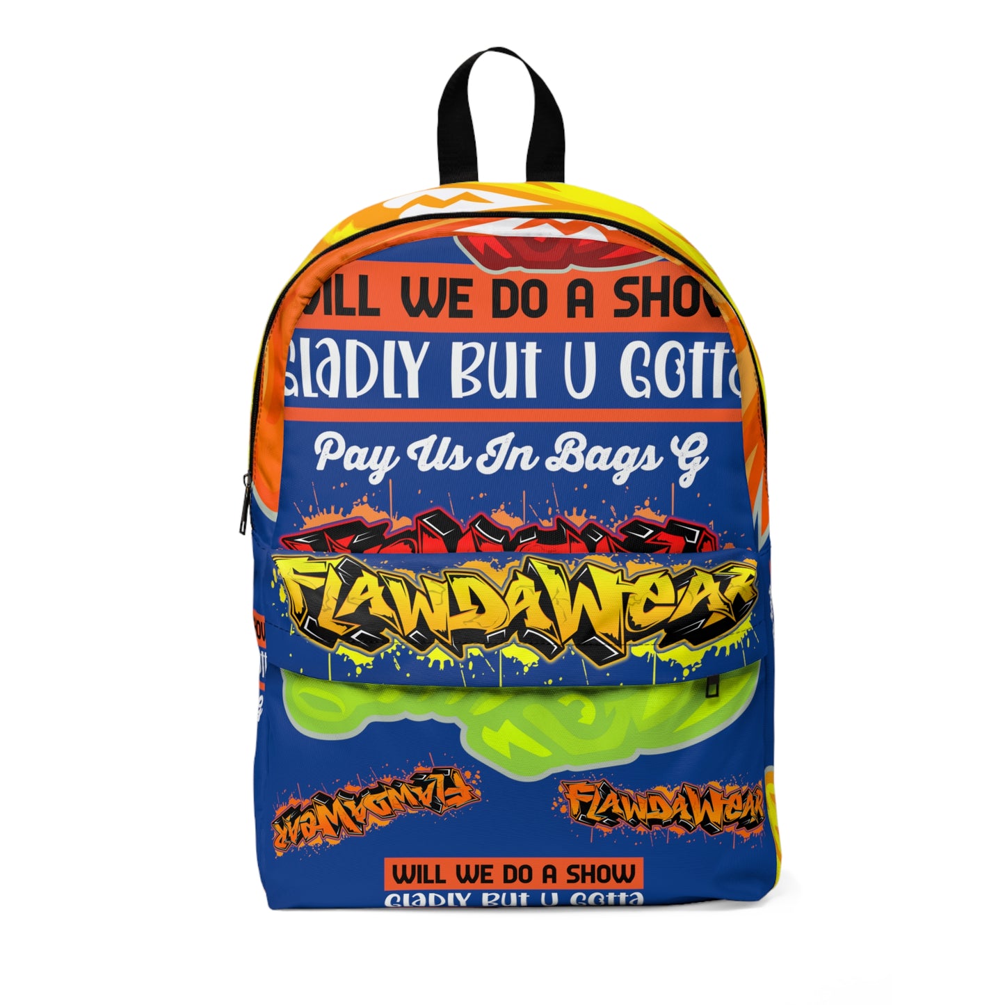 Blue Flawdawear Limited Edition OG Rich Daddy “Will We Do A Show Gladly But U Gotta Pay Us In Bags G” Classic Playuz Backpack
