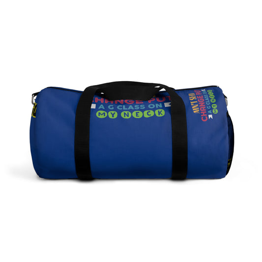 Dark Blue Flawdawear Limited Edition OG Flawda Mane “Ain’t Shit Change Put A G Class On My Neck” Duffle Playuz Bag