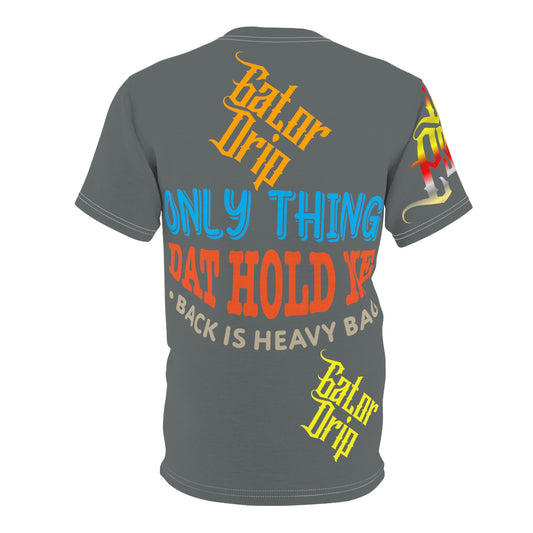 Dark Grey Gator Drip Exclusive Supa-Heavy Excess-Stunna Flex Alligator Playuz Limited Edition OG Multi-Logo Rich Daddy “Only Thing Dat Hold Me Back Is Heavy Bag" Unisex Cut & Sew Playuz Tee