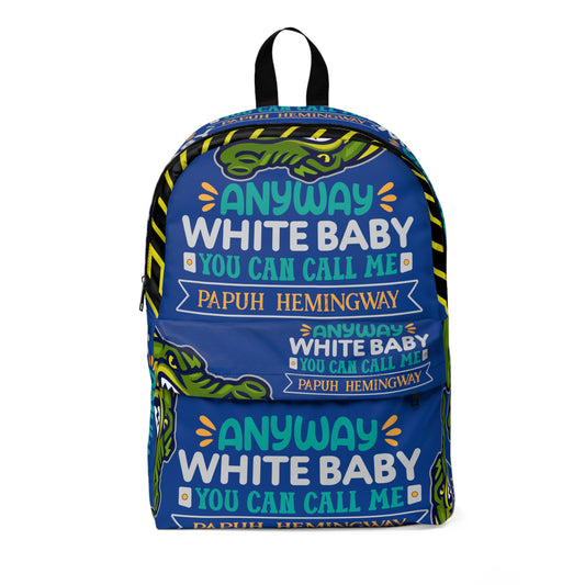Blue Flawdawear Limited Edition OG Rich Daddy "Anyway White Baby You Can Call Me Papuh Hemingway" Classic Backpack