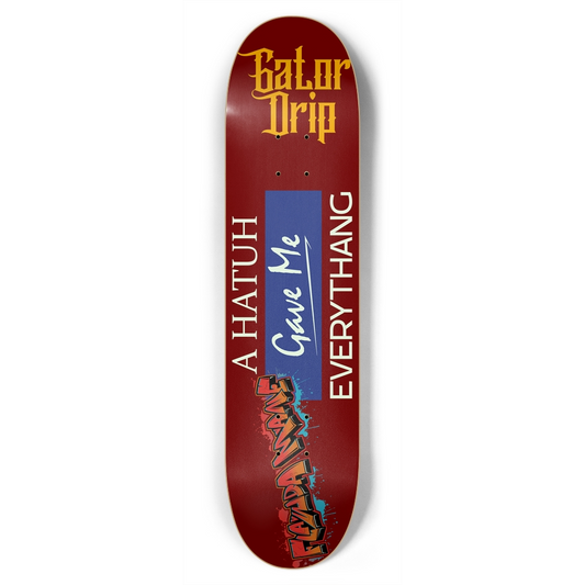 Maroon Gator Drip Pop "A Hatuh" Limited