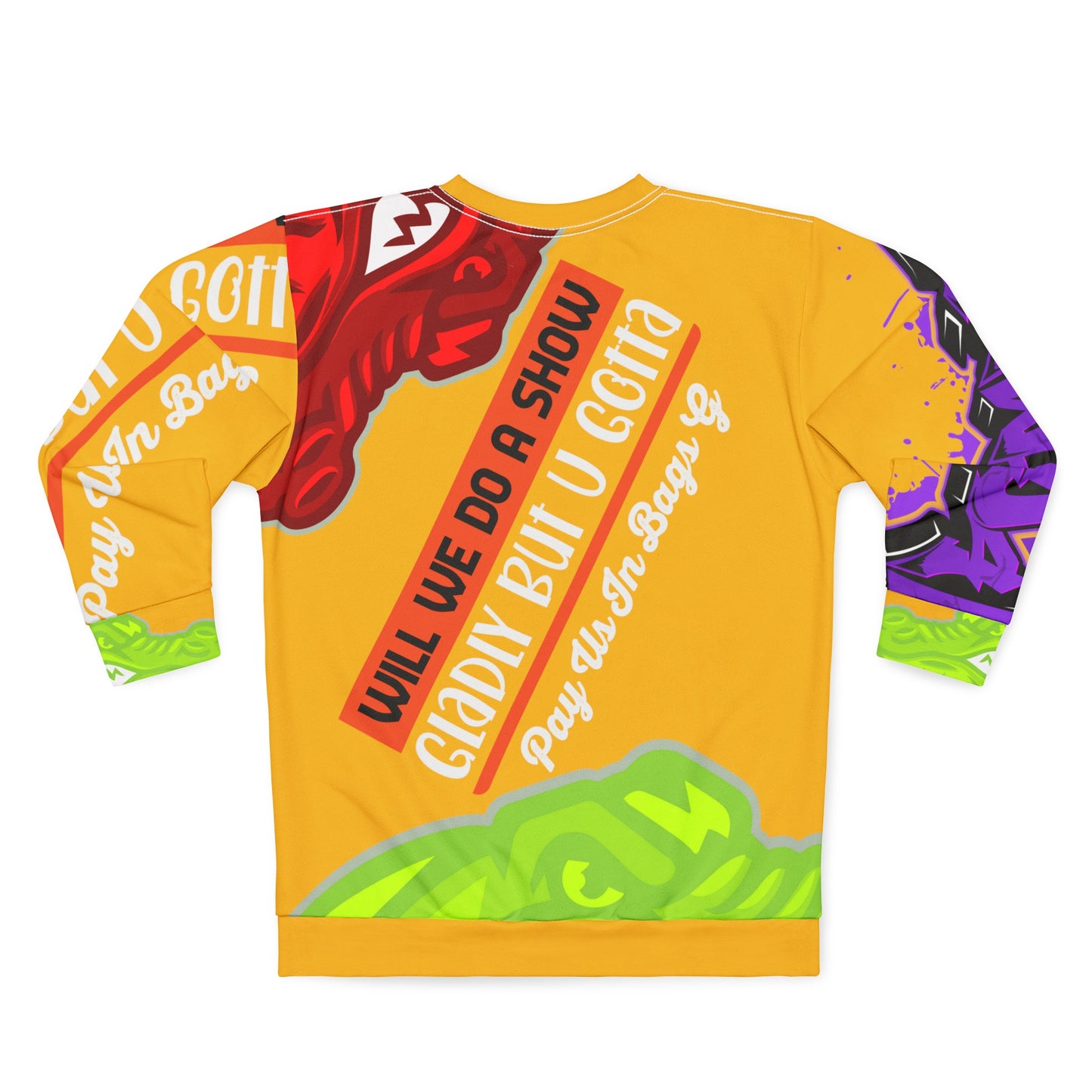 Yellow Flawdawear Limited Edition OG Rich Daddy “Will We Do A Show Gladly But U Gotta Pay Us In Bags G” Unisex Playuz Sweatshirt