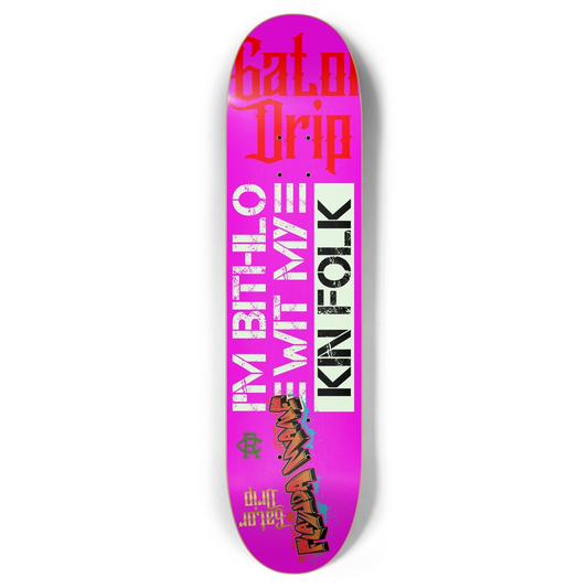 Pink Gator Drip Pop "Bithlo Wit Kinfolk" Limited