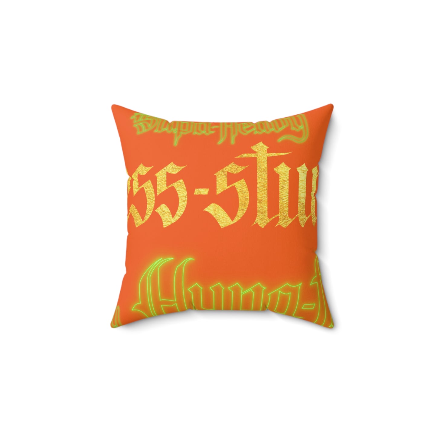 Orange Gator Drip Exclusive Supa-Heavy Excess-Stunna Hypa-Flex Limited Edition OG Flawda Mane “Raised Up High On 33’s” Spun Polyester Square Playuz Pillow