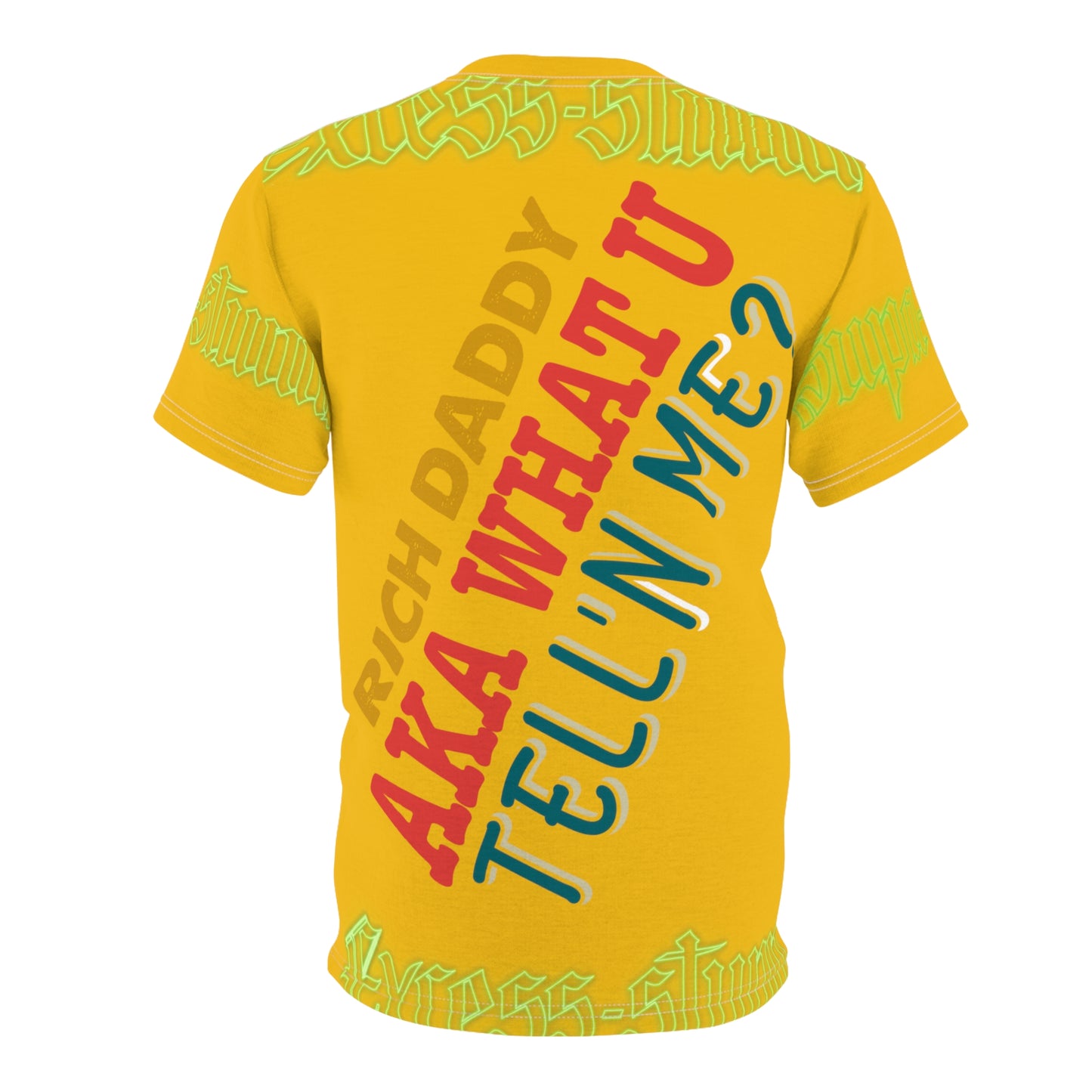 Yellow Gator Drip Exclusive Supa-Heavy Excess-Stunna Hypa-Flex Limited Edition OG Rich Daddy “Rich Daddy AKA What U Tell’n ME?” Unisex Cut & Sew Playuz Tee