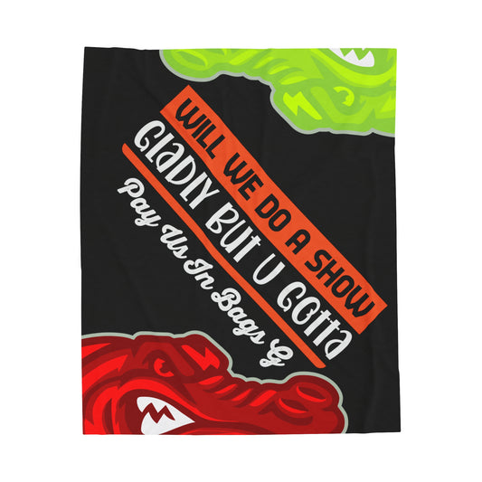 Black Flawdawear Limited Edition OG Rich Daddy “Will We Do A Show Gladly But U Gotta Pay Us In Bags G” Velveteen Plush Playuz Blanket