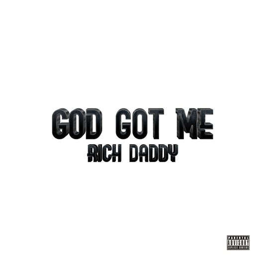 Rich Daddy LP "God Got Me" CD