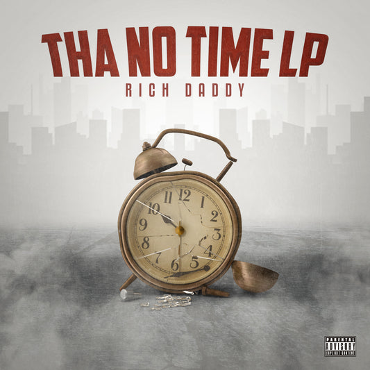 Rich Daddy LP "Tha No Time LP" CD