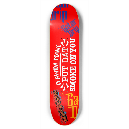 Red Gator Drip Pop "Smoke On You" Limited