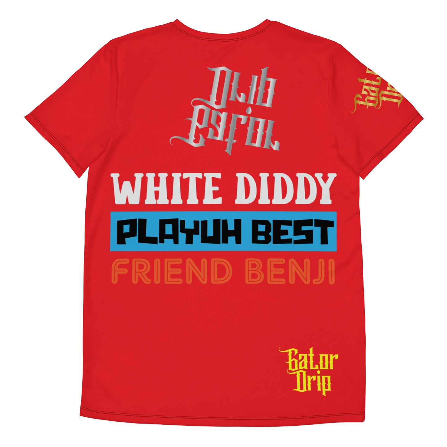 Alizarin Gator Drip Exclusive Supa-Heavy Excess-Stunna Flex Alligator Playuz Limited Edition OG Multi-Logo Rich Daddy "White Diddy Playuh Best Friend Benji" Men’s Athletic Playuz Tee