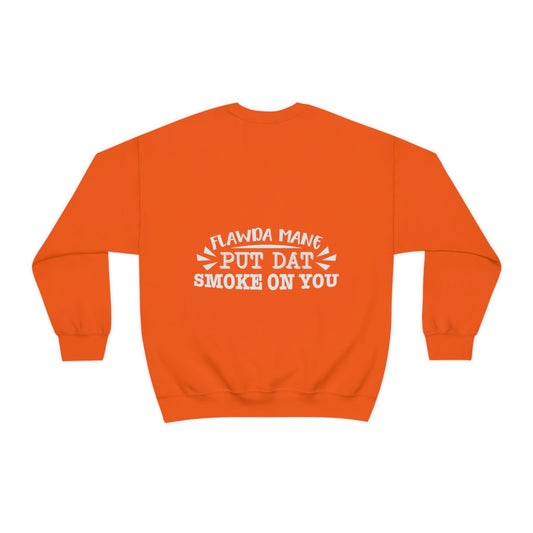 Safety Orange Flawdawear Limited Edition OG Flawda Mane "Flawda Mane Put Dat Smoke On You" Unisex Crewneck Playuz Sweatshirt